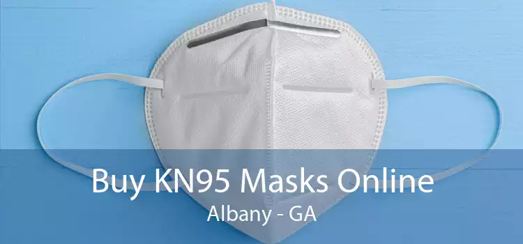 Buy KN95 Masks Online Albany - GA
