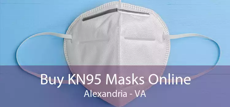 Buy KN95 Masks Online Alexandria - VA