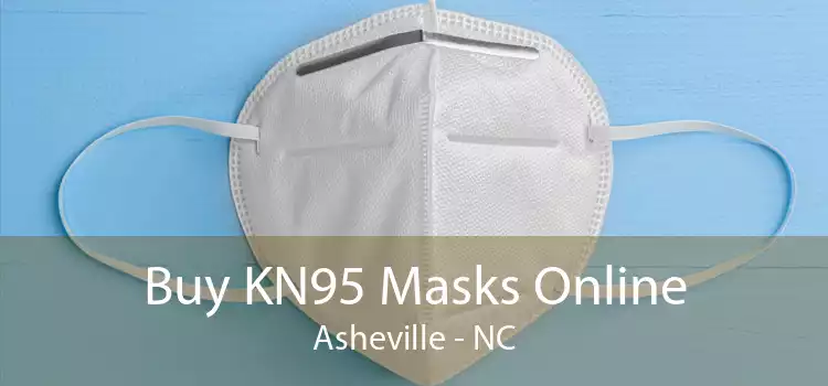 Buy KN95 Masks Online Asheville - NC
