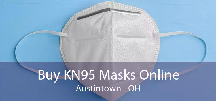 Buy KN95 Masks Online Austintown - OH