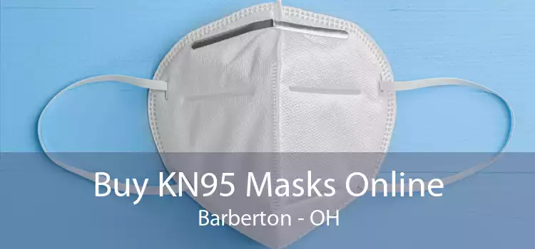 Buy KN95 Masks Online Barberton - OH