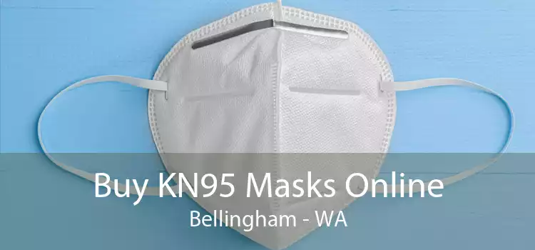Buy KN95 Masks Online Bellingham - WA