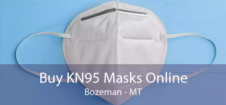 Buy KN95 Masks Online Bozeman - MT