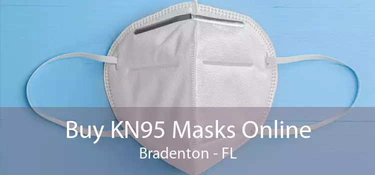 Buy KN95 Masks Online Bradenton - FL