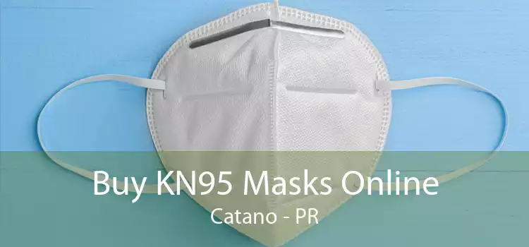 Buy KN95 Masks Online Catano - PR