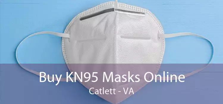 Buy KN95 Masks Online Catlett - VA