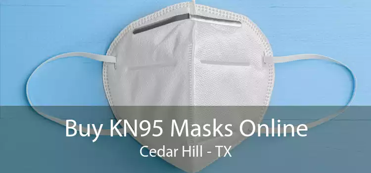 Buy KN95 Masks Online Cedar Hill - TX