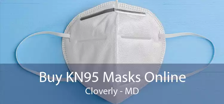 Buy KN95 Masks Online Cloverly - MD