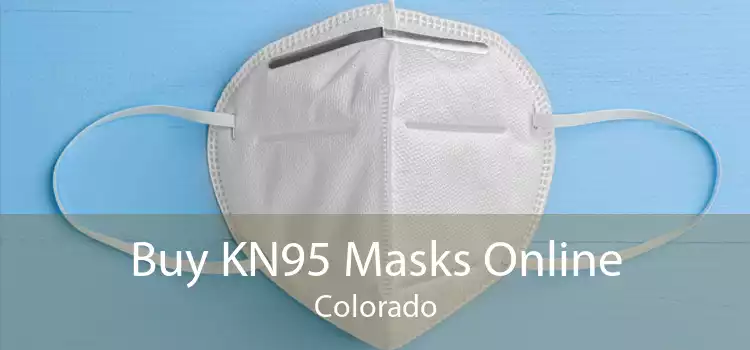 Buy KN95 Masks Online Colorado