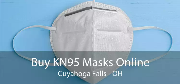 Buy KN95 Masks Online Cuyahoga Falls - OH