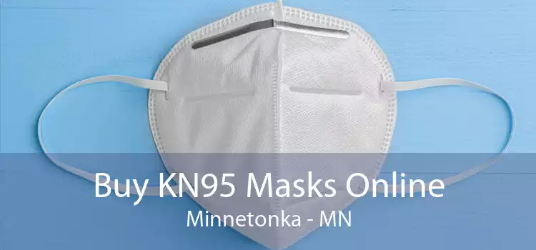 Buy KN95 Masks Online Minnetonka - MN