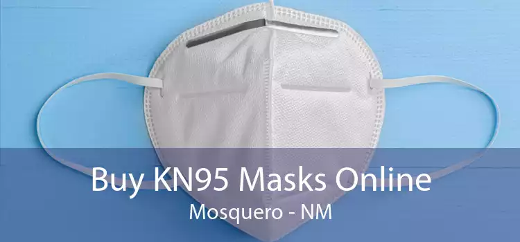 Buy KN95 Masks Online Mosquero - NM